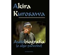 Akira Kurosawa. Edición revisada | Akira Kurosawa