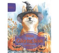 Akita Coloring Book For Dog Lovers Fall Edition: Beloved Dogs Coloring Book Serise