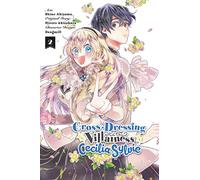 Akiyama, Shino - Cross-Dressing Villainess Cecilia Sylvie, Vol. 2 (manga)