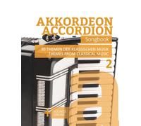 Akkordeon / Accordion Songbook - 30 Themen der klassischen Musik - 2 / themes from classical music - 2: + Sounds online