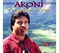 Akoni - Ku'u Aloha Ia Mama (With Love for Mama)