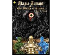 Akraia Armada & The Wrath of Erebus: 1 (Infinite Imagination)