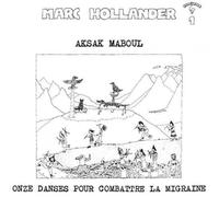 Aksak Maboul - Onze Dances pour Combattre la Migraine [Vinilo]