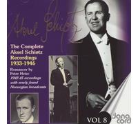 Aksel Schiotz - Complete Aksel Schiotz Recordings 8