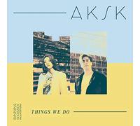 AKSK Things We Do (Vinyl) 12" Album