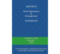 Aksumite Hotel operations and management Handbook