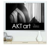 AKT art (hochwertiger Premium Wandkalender 2026 DIN A2 quer), Kunstdruck in Hochglanz: Stilvolle Aktfotografie in ästhetischer Abstraktion im Spiel aus Linien und Körpern
