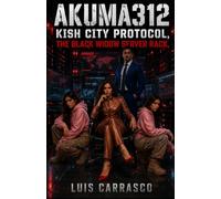 AKUMA312 KISH CITY PROTOCOL: THE BLACK WIDOW SERVER RACK