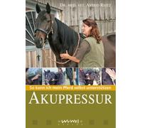 Akupressur - So kann ich mein Pferd selbst unterstützen [Alemania] [DVD]