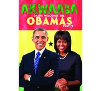 Akwaaba: Ghana Welcomes the Obamas, Part II [DVD]