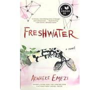 Akwaeke Emezi Freshwater (Tapa blanda)