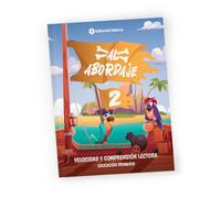 Al Abordaje 2 | Comprensión y velocidad lectora | Cuaderno de verano para segundo de primaria | Lecturas con ejercicios resueltos | Reforzar lectura con diversión | Agilidad visual diaria