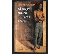 AL AMIGO QUE NO ME SALVO LA VIDA.