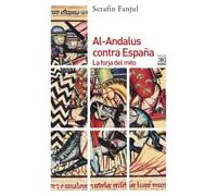 Al-Andalus contra España. | Serafín Fanjul