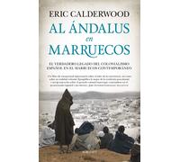 Al Ándalus en Marruecos. | Eric Calderwood