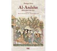 Al-Andalus (siglos VIII-XI) | Philippe Sénac