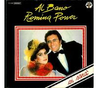 Al Bano & Romina Power - BR50313 7"-45 giri" Ci Sarà / Quando Un Amore Se Ne Va VINYL