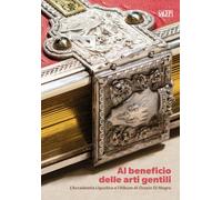 Al beneficio delle arti gentili. L'Accademia linguistica e l'Album di Orazio di Negro