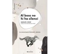 Al bosc no hi ha silenci | Madlen Ziege