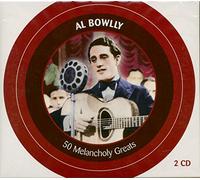 Al Bowlly - 50 Melancholy Greats