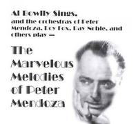 Al Bowlly - Marvelous Melodies of Peter Me