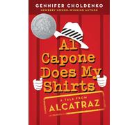 Al Capone Does My Shirts: 1 (Tales from Alcatraz)