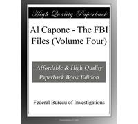 Al Capone - The FBI Files (Volume Four)