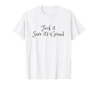 Al carajo, seguro que es grandioso Camiseta