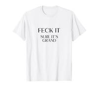 Al carajo, seguro que es grandioso Camiseta