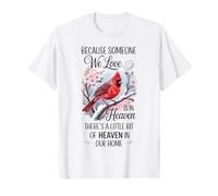 Al Cardenal Heaven in Our Home le encantaron los Regalos de condolencia conmemorativos Camiseta