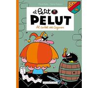 Al castell dels caganers: 13 (El Petit Pelut)