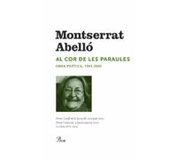 Al cor de les paraules: Obra poètica 1963-2002: 7 (OMN SG)