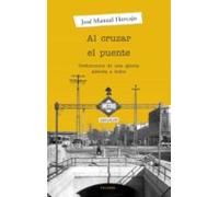 Al cruzar el puente