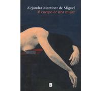 Al cuerpo de una mujer (No ficción)