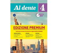 Al dente 4 Premium Libro dello studente + esercizi + CD+DVD: Al dente 4 Premium Libro dello studente + esercizi + CD+DVD