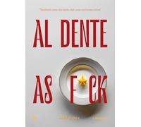 Al dente as fuck /anglais: Handmade pasta that makes chefs swear and nonnas proud