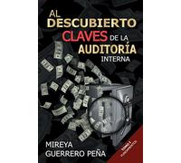 AL DESCUBIERTO CLAVES DE LA AUDITORÍA INTERNA: TOMO 1 FUNDAMENTOS