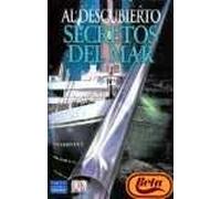 Al descubierto: secretos del mar
