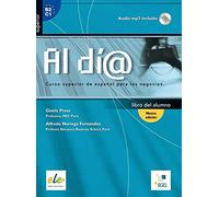 Al di@: Curso superior de español para los negocios (SIN COLECCION)