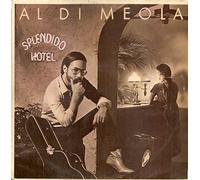 Al Di Meola - Splendido Hotel - CBS - CBS 88468