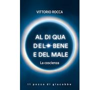 Al di qua del bene e del male. La coscienza (Respiro)