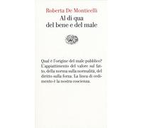 Al di qua del bene e del male: Per una teoria dei valori (Vele)