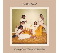 Al-Dos Band - Doing Our Thing With Pride [Vinilo]