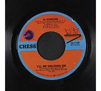 AL DOWNING - i'll be holding on / baby let's talk it over