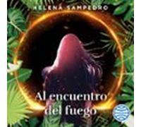 Al encuentro del fuego