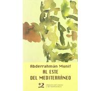Al este del Mediterráneo (Letras del Oriente y del Mediterráneo)