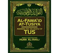 Al-Fawa'id at-Tusiya: Issues solved for the people of Tus