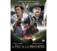 Al Filo de los Machetes