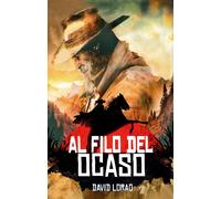 Al filo del ocaso | David Lorao