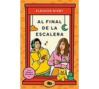 Al final de la escalera (Juntos y revueltos 4) (Ficción)